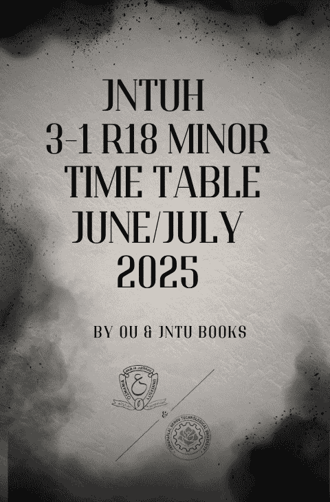 JNTUH 3-1 R18 Minor Time Table June/July 2025